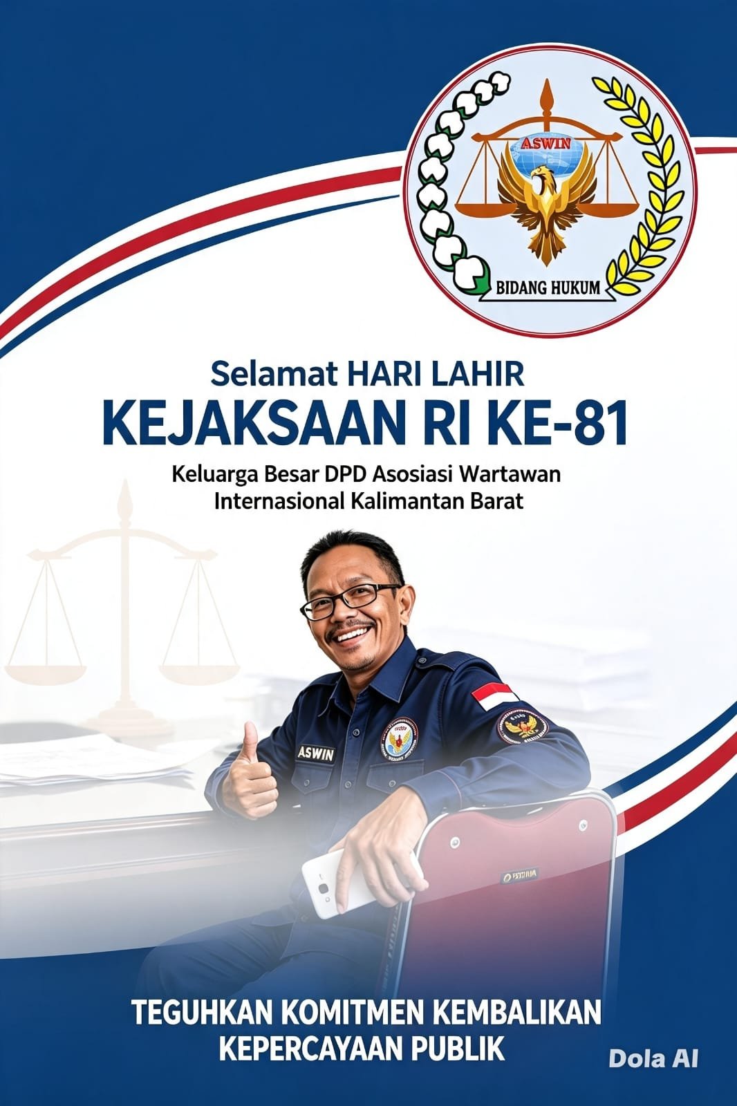 HUT KEJAKSAAN KE-81, ASWIN KALBAR DORONG KEJAKSAAN MAKIN PROFESIONAL DAN TERBUKA: SINERGI DENGAN PERS HARUS BERUJUNG KEPERCAYAAN PUBLIK