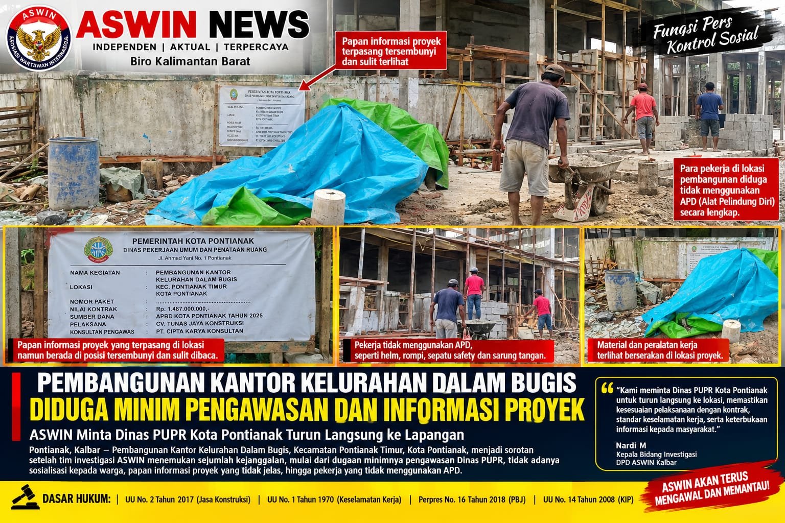PEMBANGUNAN KANTOR KELURAHAN DALAM BUGIS DISOROT ASWIN, DIDUGA MINIM PENGAWASAN DAN INFORMASI PROYEK